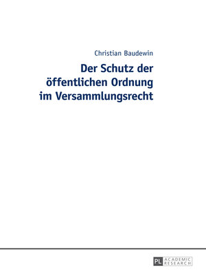 cover image of Der Schutz der oeffentlichen Ordnung im Versammlungsrecht